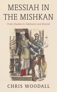 Cover of Messiah in the Mishkan