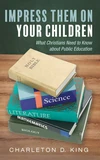 Cover of Impress Them on Your Children