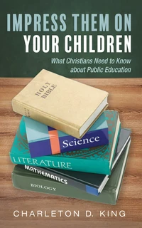 Cover of Impress Them on Your Children