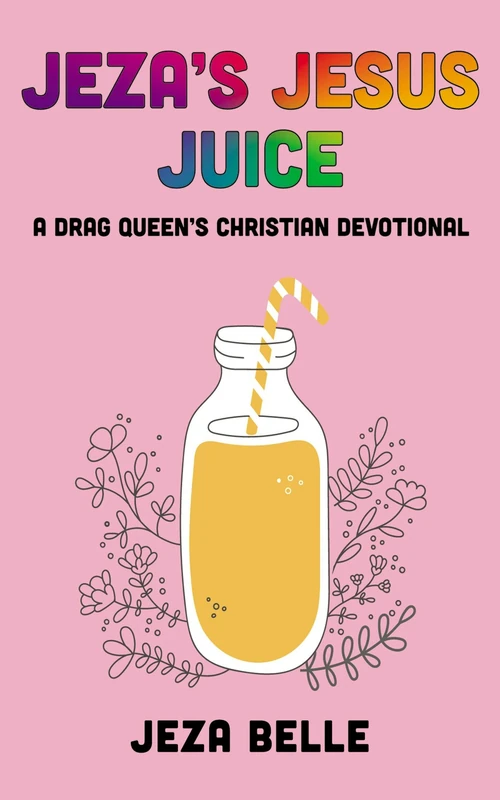 Cover of Jeza’s Jesus Juice