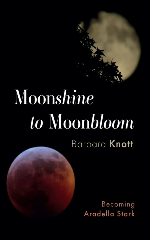 Cover of Moonshine to Moonbloom