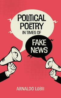 Cover of Political Poetry in Times of Fake News