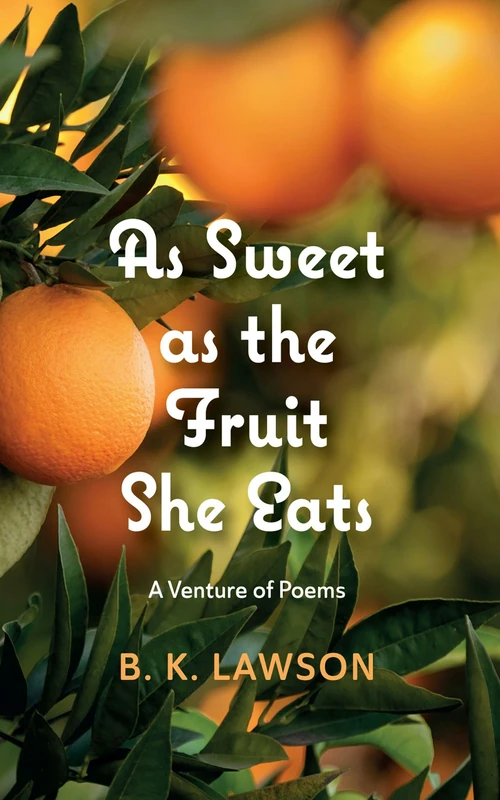 Cover of As Sweet as the Fruit She Eats