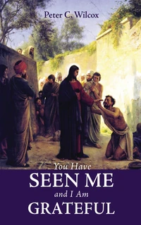 Cover of You Have Seen Me and I Am Grateful