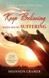 Cover of How to Keep Believing When You’re Suffering