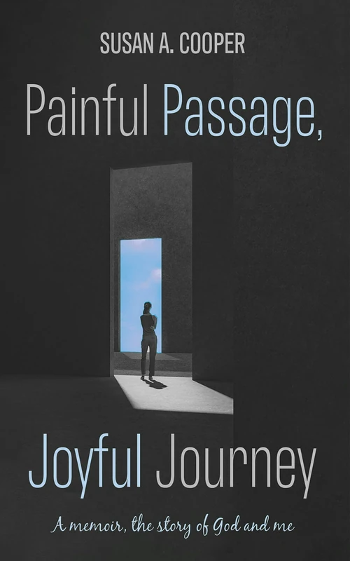 Cover of Painful Passage, Joyful Journey