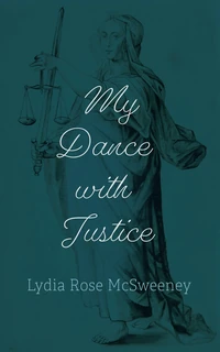 Cover of My Dance with Justice