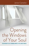 Cover of Opening the Windows of Your Soul