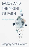 Cover of Jacob and the Night of Faith