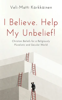 Cover of I Believe. Help My Unbelief!
