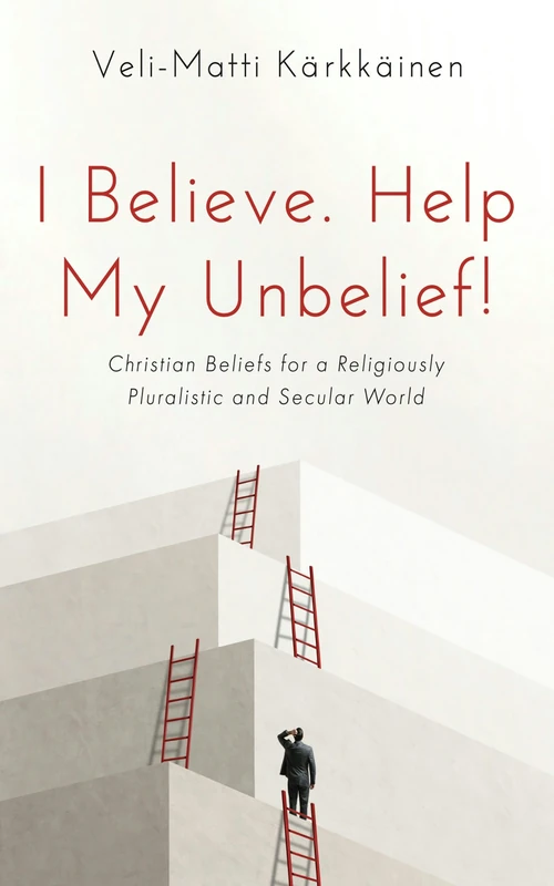 Cover of I Believe. Help My Unbelief!
