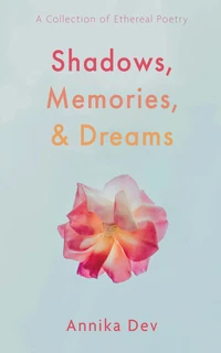 Cover of Shadows, Memories, and Dreams