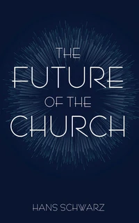 Cover of The Future of the Church