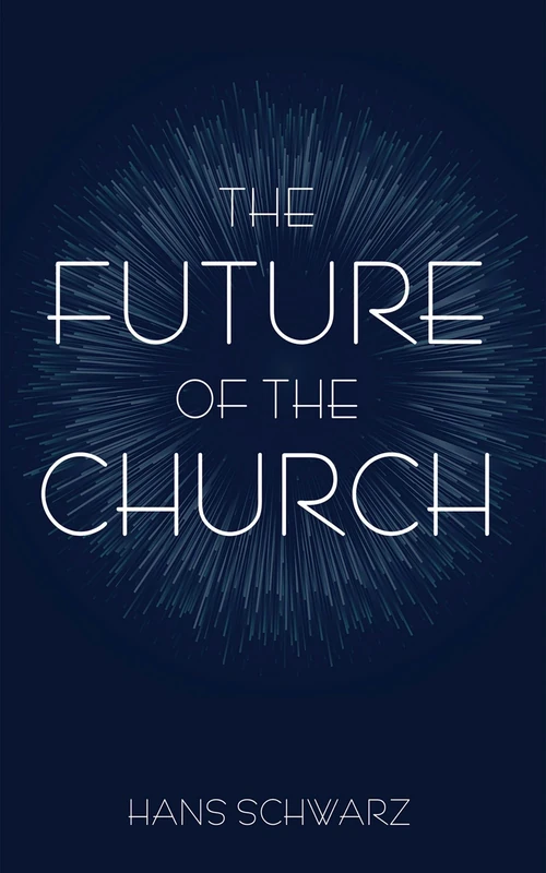 Cover of The Future of the Church