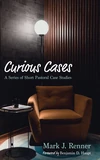 Cover of Curious Cases