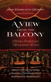 Cover of A View from the Balcony—Opera through Womanist Eyes