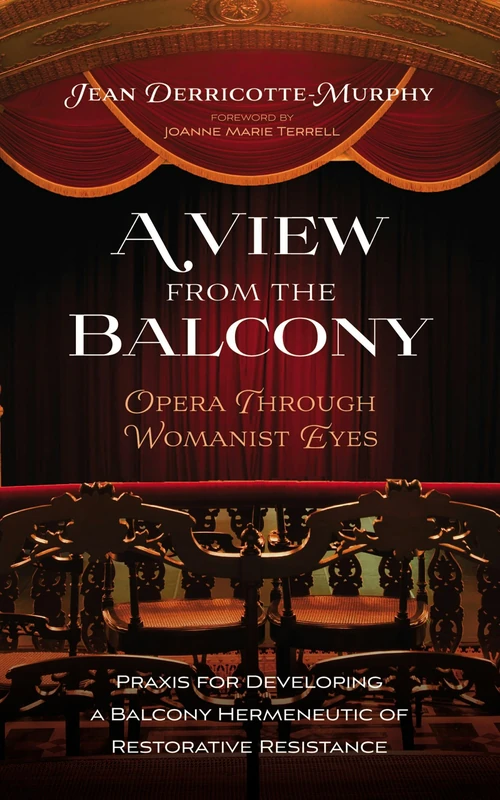 Cover of A View from the Balcony—Opera through Womanist Eyes