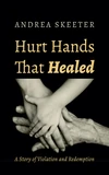 Cover of Hurt Hands That Healed