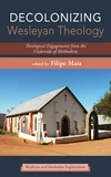 Cover of Decolonizing Wesleyan Theology