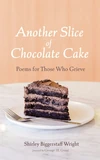 Cover of Another Slice of Chocolate Cake