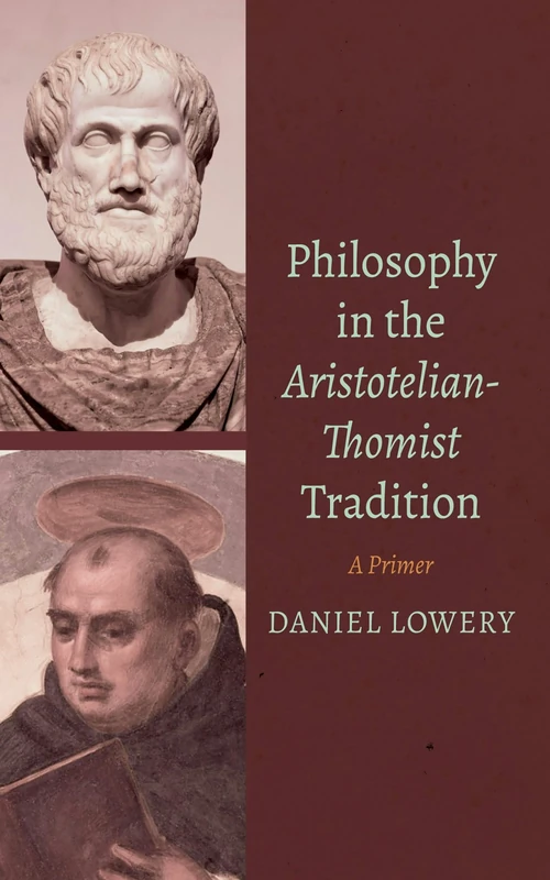 Cover of Philosophy in the Aristotelian-Thomist Tradition