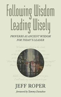 Cover of Following Wisdom, Leading Wisely