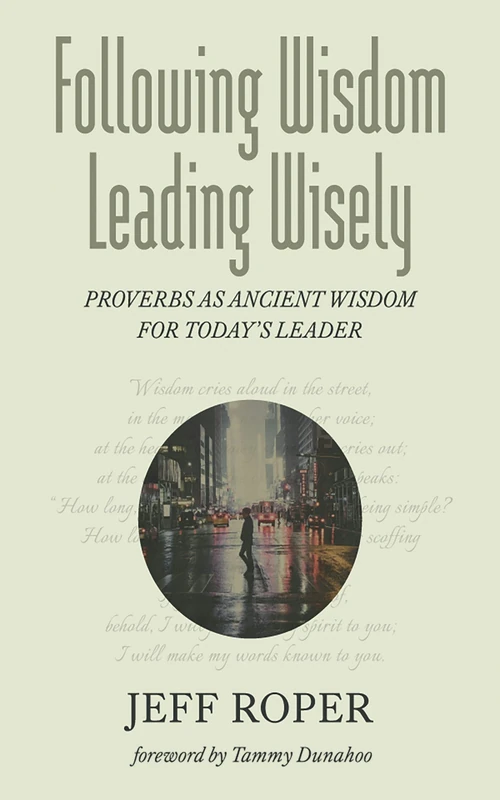 Cover of Following Wisdom, Leading Wisely