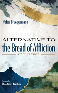 Cover of Alternative to the Bread of Affliction