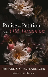 Cover of Praise and Petition in the Old Testament