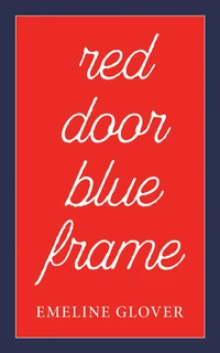 Cover of Red Door Blue Frame