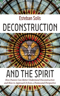 Cover of Deconstruction and the Spirit