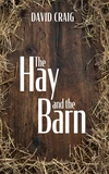 Cover of The Hay and the Barn