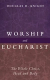 Cover of Worship and Eucharist