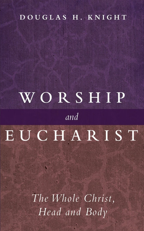 Cover of Worship and Eucharist
