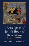 Cover of The Eclipses of John's Book of Revelation
