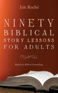 Cover of Ninety Biblical Story Lessons for Adults