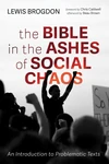 Cover of The Bible in the Ashes of Social Chaos