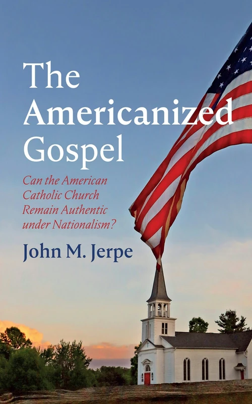 Cover of The Americanized Gospel