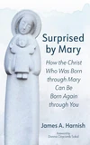 Cover of Surprised by Mary