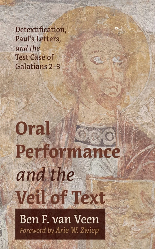 Cover of Oral Performance and the Veil of Text