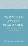 Cover of The Problem of Moral Rearmament