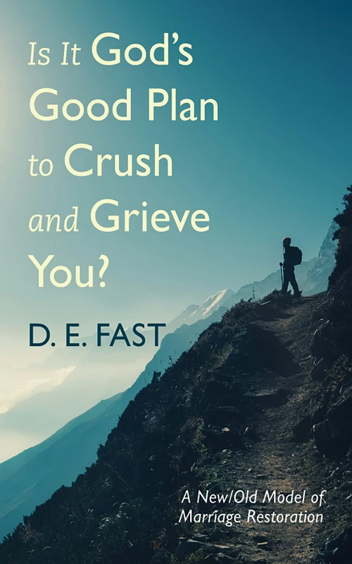 Cover of Is It God’s Good Plan to Crush and Grieve You?