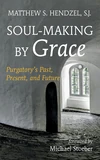 Cover of Soul-Making by Grace