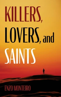 Cover of Killers, Lovers, and Saints