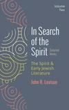 Cover of In Search of the Spirit: Selected Works, Volume Two