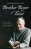 Cover of Journals of Brother Roger of Taizé, Volume 3