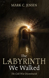 Cover of The Labyrinth We Walked