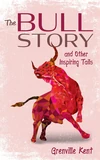 Cover of The Bull Story and Other Inspiring Tails