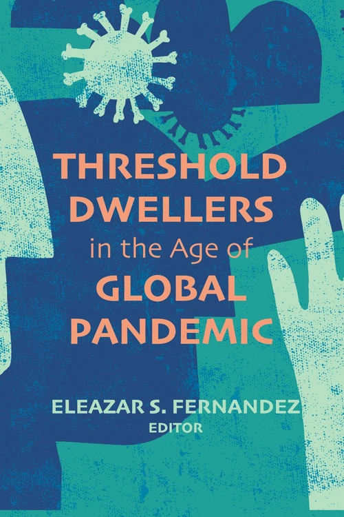 Cover of Threshold Dwellers in the Age of Global Pandemic