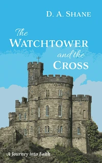 Cover of The Watchtower and the Cross